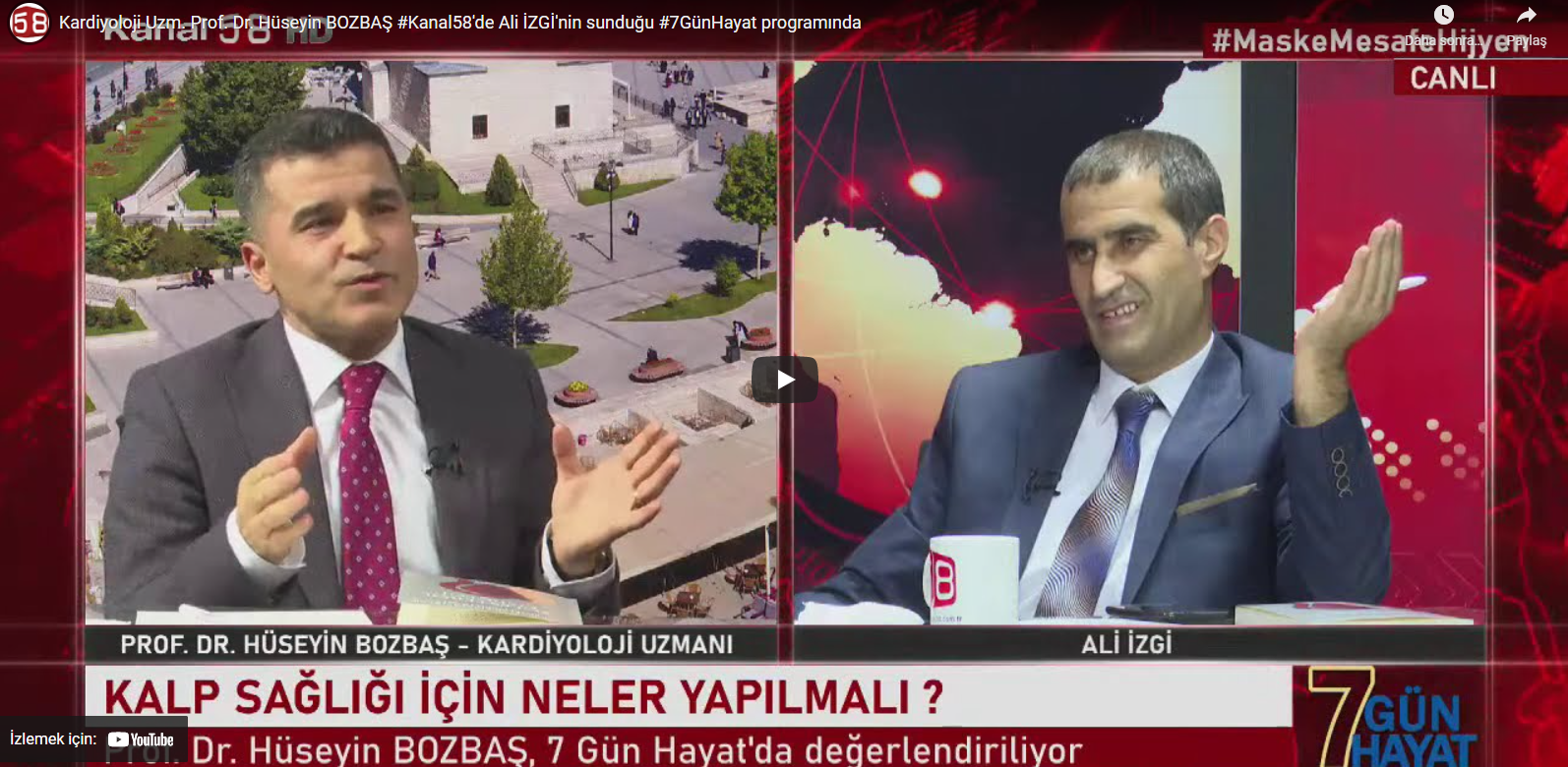 Prof Dr Hüseyin Bozbaş Kanal58de yayında